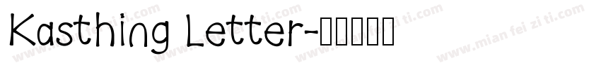Kasthing Letter字体转换